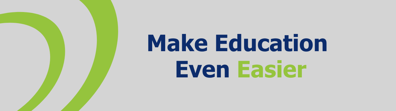 Make Education Even Easier